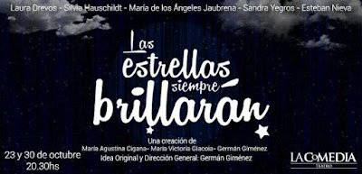 «Las estrellas siempre brillarán», la nueva obra del director Germán Giménez
