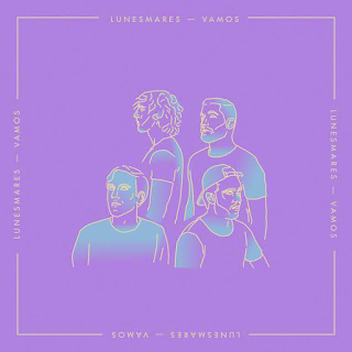 Lunesmares adelanta su nuevo single, dale play y escuchá «Vamos»