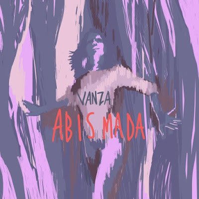 Descubrí “Abismada” el último EP de Vanza