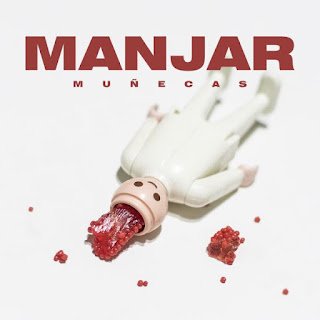 “Manjar”, nuevo single de Muñecas