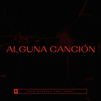 “Alguna canción”, nuevo single de Nano Mundano