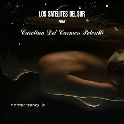 Los Satélites del Sur lanzaron su primer single y video de «Dormir tranquila»