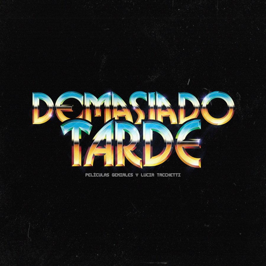 Películas Geniales y Lucia Tacchetti colaboran en “Demasiado tarde”