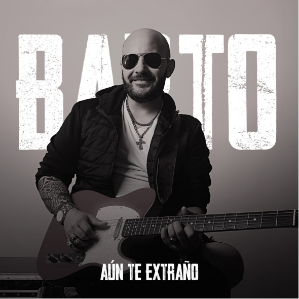 Barto presenta “Aún te extraño”