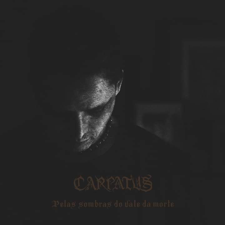 Carpatus lanza nuevo sencillo «Pelas sombras do vale da morte»