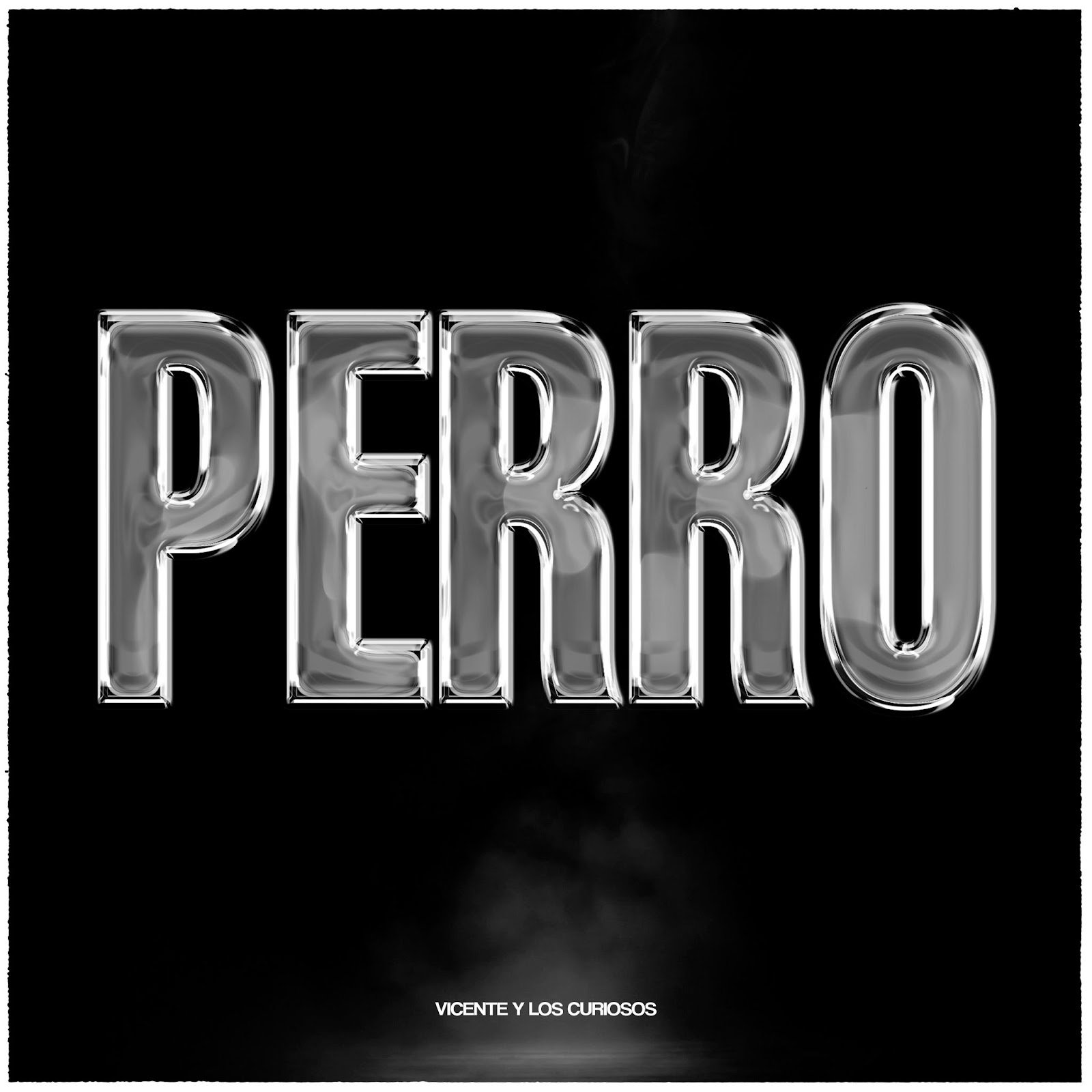 «Perro», nuevo single y video de Vicente y Los Curiosos
