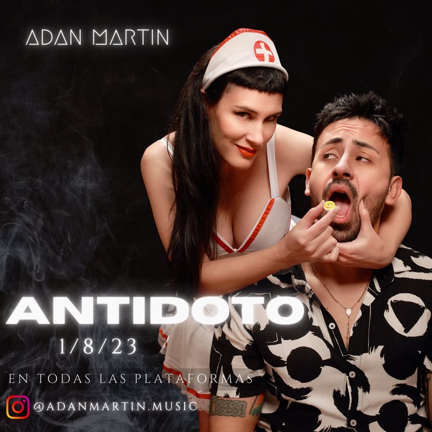 «Antídoto», nuevo single y videoclip de Adan Martin