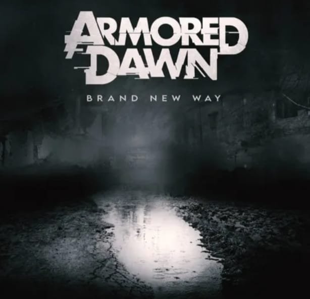 Armored Dawn sorprende con nuevo sencillo “Brand New Way”