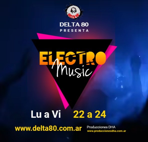«Electro Music», el nuevo programa de Delta 80 que comienza esta noche