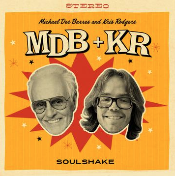 El legendario rockero Michael Des Barres y Kris Rodgers & The Dirty Gems colaboran en la portada del clásico de los ’70 de Delaney & Bonnie and Friends, «Soul Shake»