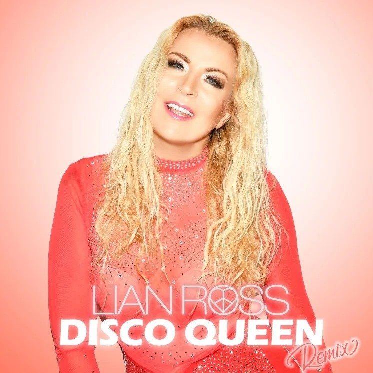 Lian Ross estrenó el electrizante remix de «Disco Queen» de su cuarto álbum de estudio «4YOU»