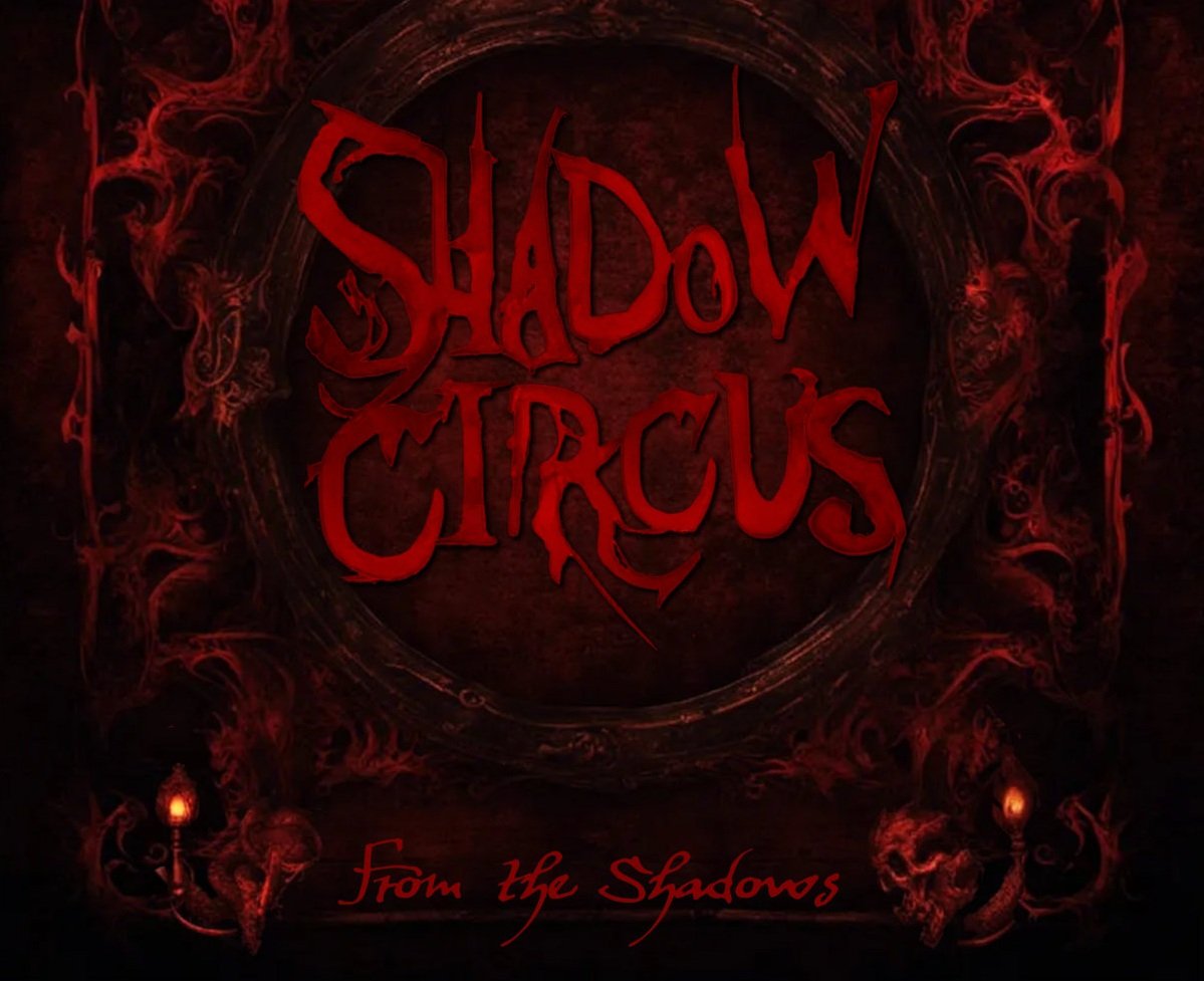 «From the shadows» es el nuevo trabajo de Shadow Circus