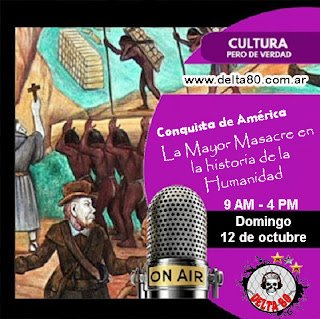 Cultura, pero de verdad – Conquista de América la mayor masacre en la historia de la humanidad