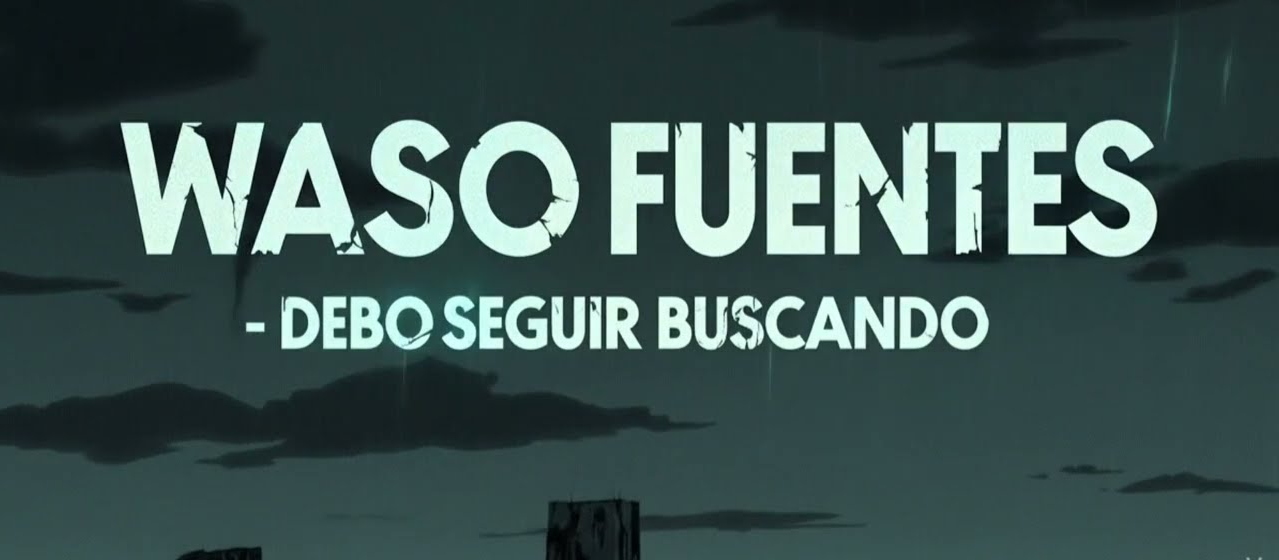 Wasofuentes presenta IA video de «Debo seguir buscando» (cover de Riff)